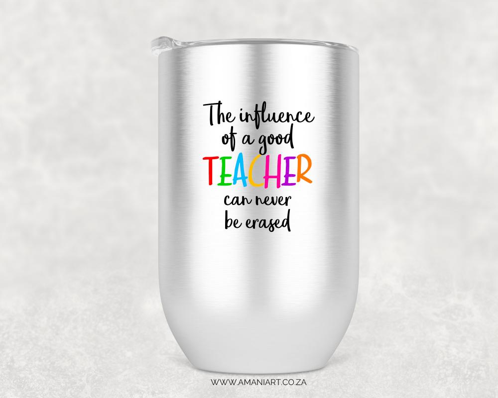 Influence of a teacher tumbler