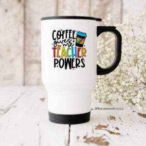Teacher powers Travel Mug