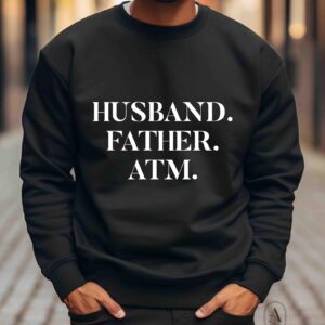 Husband Father ATM crew