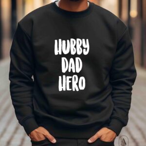 Hubby Dad Hero crew