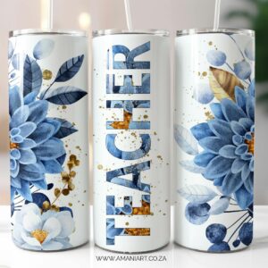 Teacher Blue Floral skinny tumbler