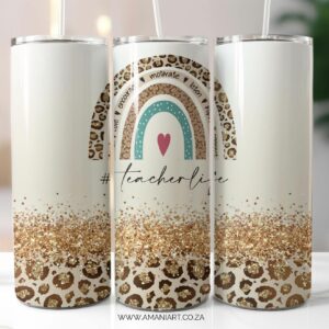 Teacher life skinny tumbler