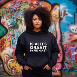 Oraait hoodie
